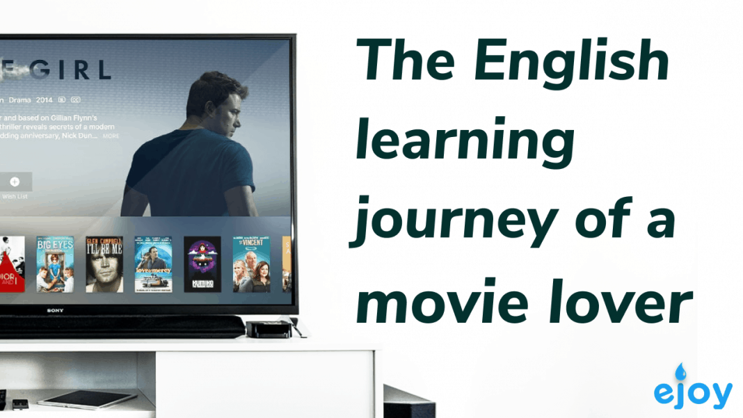 English learning journey of a movie lover